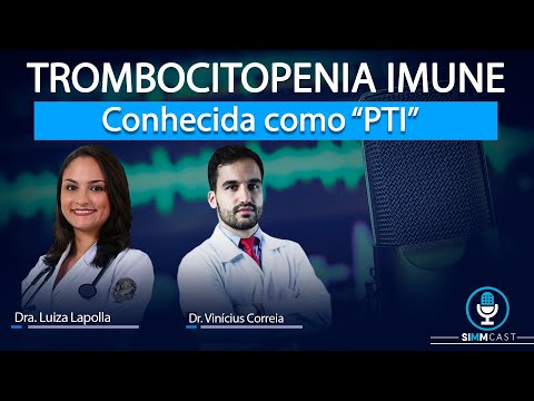 Trombocitopenia Imune, previamente conhecida como “PTI”