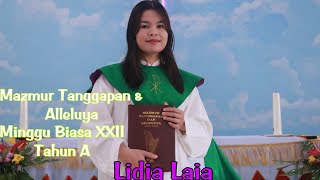 Download lagu Mazmur Tanggapan & Alleluya Minggu Biasa XXII Tahun A. By. Lidia Laia