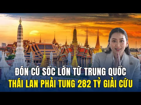 Đón Cú sốc từ Trung Quốc: Thái Lan Tung 282 Tỷ Cứu Ngành Du Lịch