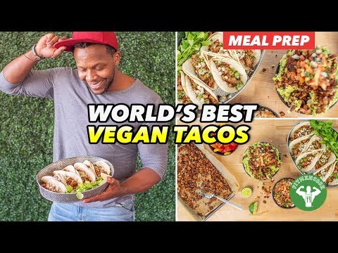 Meal Prep – World's Best Vegan Street Tacos