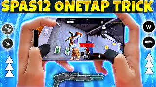 SPAS12 Fast Onetap Headshot Trick|SPAS12 Se Headshot Kaise Lagaye| Best Shotguns Onetap Trick