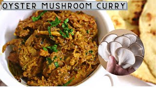 How to Make Oyster Mushroom Masala Curry | Oyster Mushroom Recipe But Better than Takeout