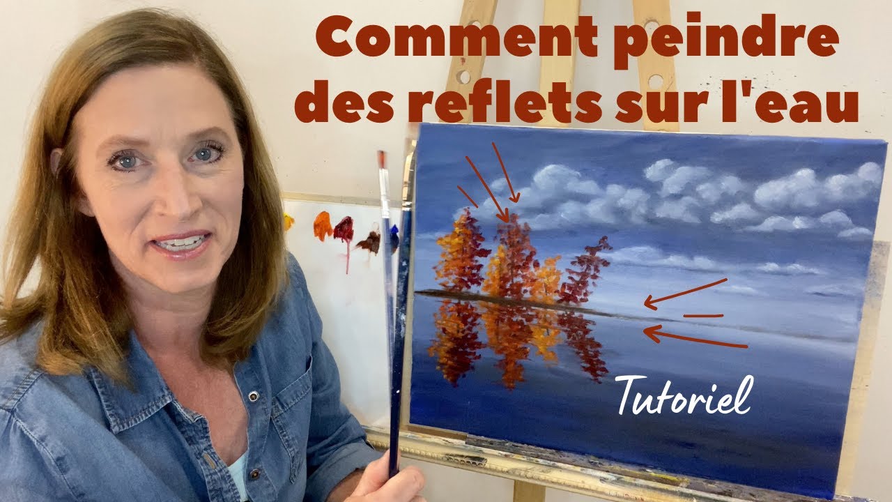 Comment peindre des reflets sur l'eau