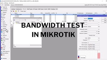 How to Test Bandwidth in Mikrotik