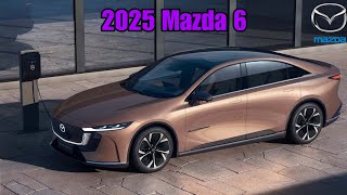 Is Back 2025 Mazda 6 Revealed: meet Mazda 6 (Interior, Exterior, Specs)