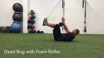 Dead Bug with Foam Roller