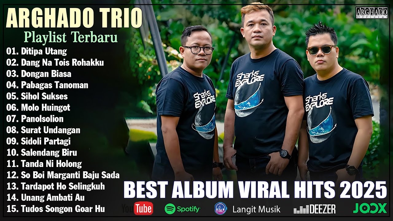 Arghado Trio - Kumpulan Lagu Batak Terpopuler 2025 Viral Hits Saat Ini Top Album Batak Terbaru 2025