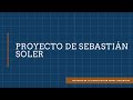Proyecto de Sebastián Soler