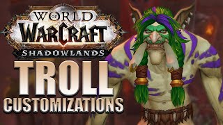 NEW Troll Customization Options | Shadowlands Alpha