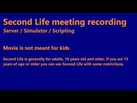 Second Life: Server / Simulator / Scripting meeting (19 July 2022)