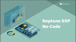 No Code with Neptune Software | Discover our Development Toolset screenshot 2