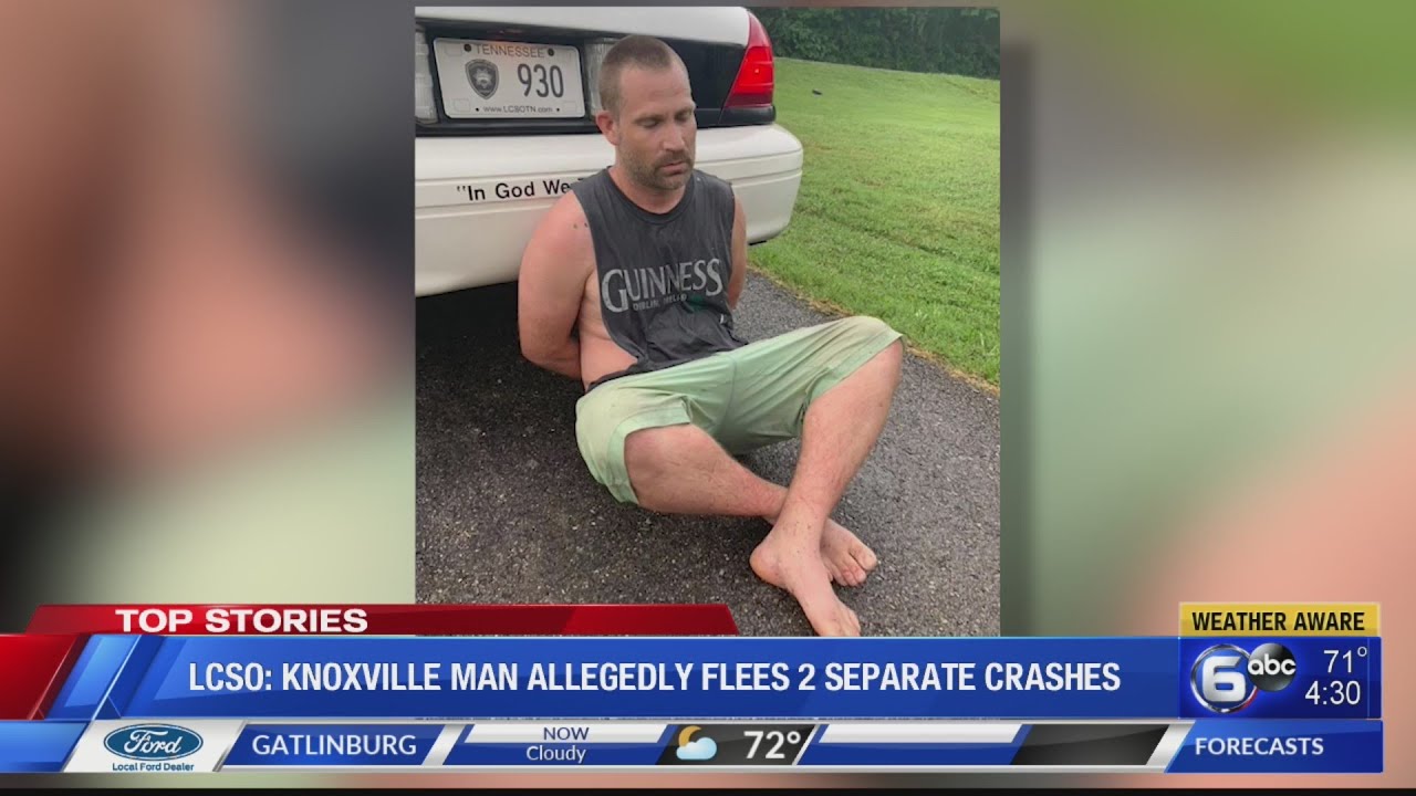 Knoxville man arrested after he flees from the scene of 2 separate ...