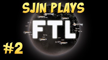 Sjin Plays: Faster Than Light #2