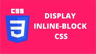 Display Inline Block CSS | CSS Tutorial