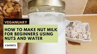 How to make almond milk with blender veganuary vegan dairyfree