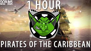 Pirates Of The Caribbean (Goblins from Mars Trap Remix) 【1 HOUR】