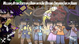William Afton Stuck In A Room With The Missing Children For 24 Hours |Afton Family| {+Afton Kids}