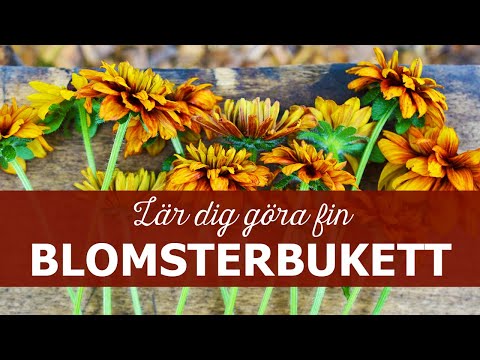 Video: Hur Man Samlar Buketter Med Blommor