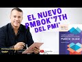 🔥 [DESCUBRE] 🔥 Nuevo 𝑷𝑴𝑩𝑶𝑲 7th PMI  |  ¿Qué Cambio? PMBok 6th