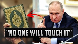 RUSSIAN PRESIDENT TOOK BIG STEP FOR QUR&#39;AN