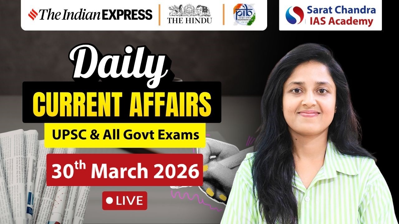 Daily Current Affairs | 30th March | UPSC & Other Govt. Exams - YouTube