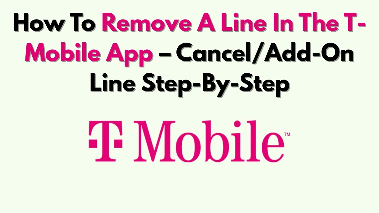 How To Remove A Line On T Mobile App