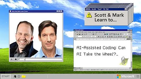EPISODE 26 - Scott and Mark Learn To… AI-Assisted Coding: Can AI Take the Wheel?