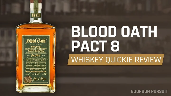 Blood Oath Pact 8 Bourbon Review | Whiskey Quickie
