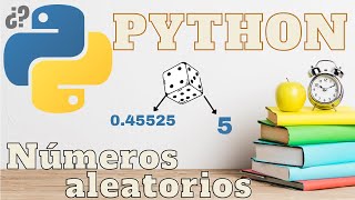 Curso de PYTHON clase 17:  Números aleatorios y uso de RANDOM
