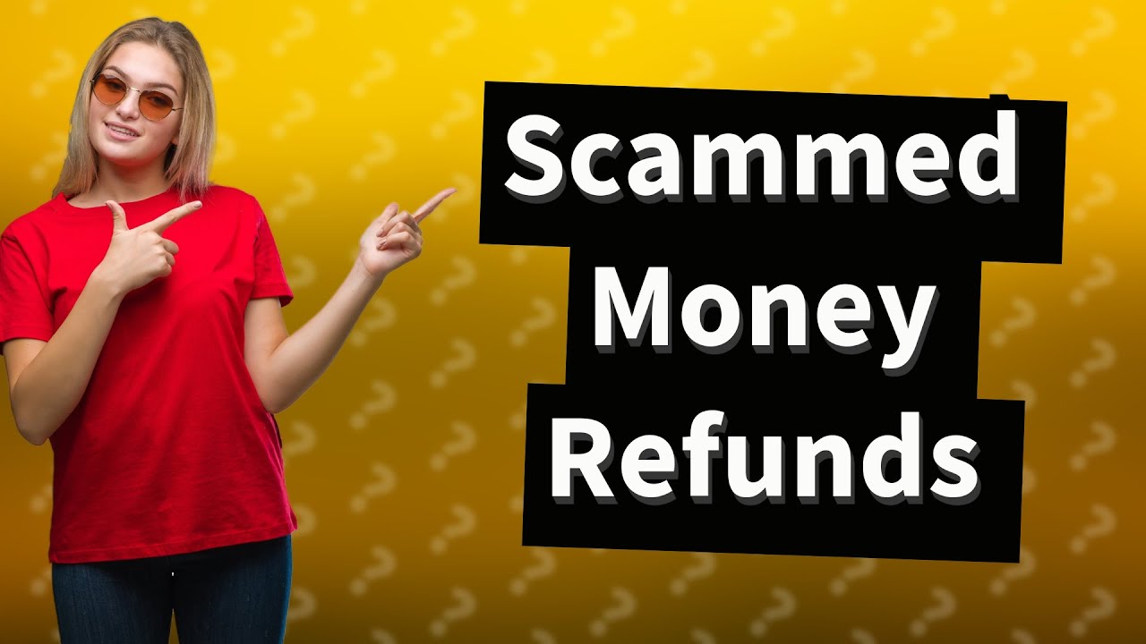 How long do banks refund scammed money