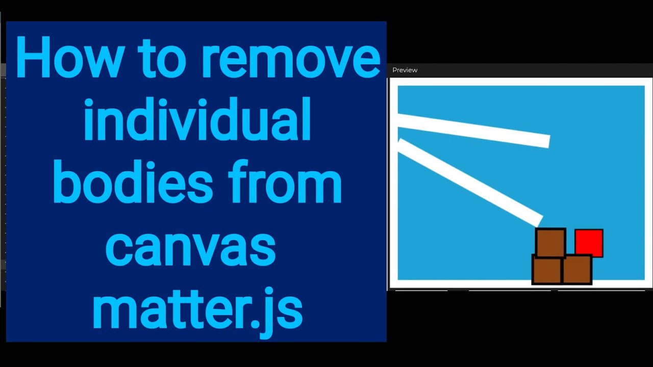 8b How to remove individual bodies from canvas matter.js - YouTube
