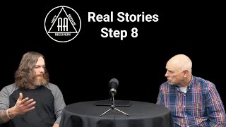 Real Stories - Step 8 of AA - Recovery His Way - Episode 88