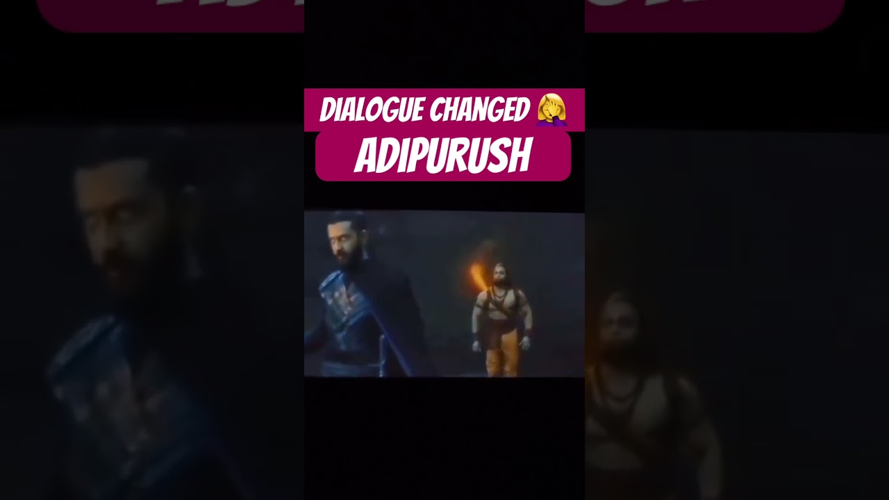 Dialogue Changed Adipurush| Adipursuh New Dialogues 🤦‍♀️