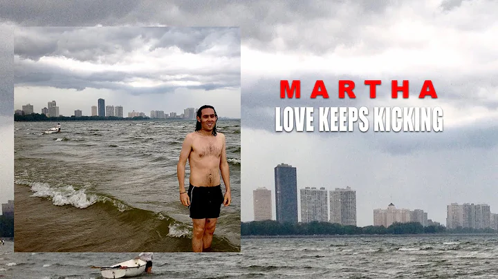 Martha - Love Keeps Kicking (Full album)