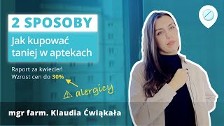 W aptekach do 30% drożej: 2 sposoby jak kupować taniej W aptekach do 30% drożej: 2 sposoby jak kupować taniej