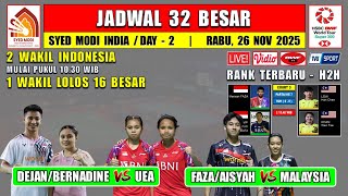 Jadwal 32 Besar Syed Modi India 2025 Hari Ini ~ DEJAN/BERNADINE vs UAE ~ MARWAN/AISYAH vs AUSTRALIA