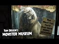 Tom Devlin’s Monster Museum