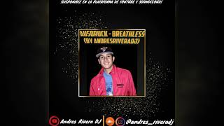 AUSDRUCK - BREATHLESS (BY @andresriveradj) Resimi