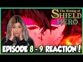 CURSE SHIELD | The Rising of the Shield Hero Episode 8 & 9 Reaction + Review!