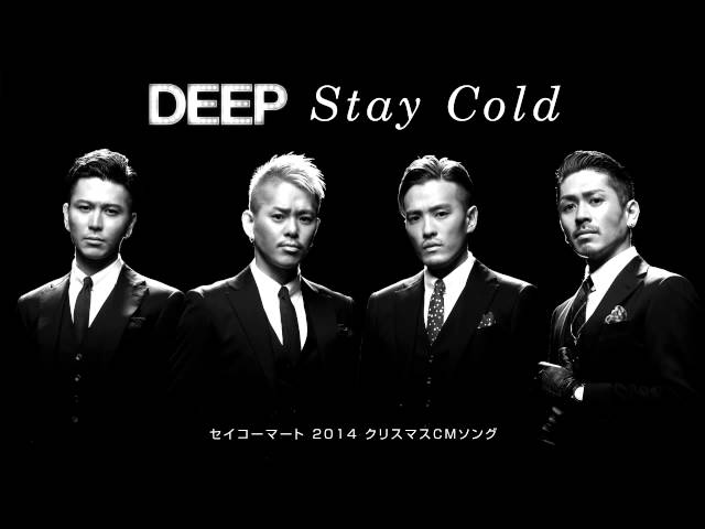 DEEP - Stay Cold