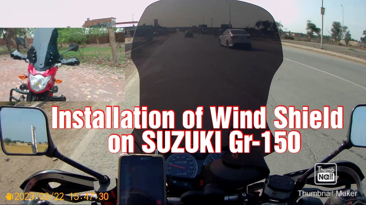 INSTALLATION OF WIND SHIELD ON SUZUKI GR-150