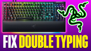 How To Fix Razer Keyboard Double Typing