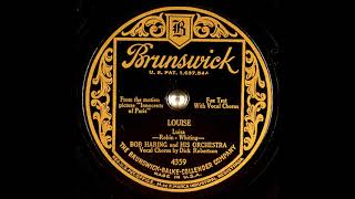 Louise (Luisa) ~ Bob Haring and His Orchestra with Dick Robertson (1929)