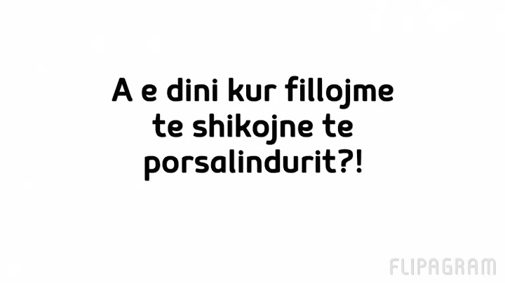 A e dini kur fillojne te shikojne te porsalindurit!?