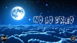 OSXMOB - No lo creo (Prod.RulitsTMB)