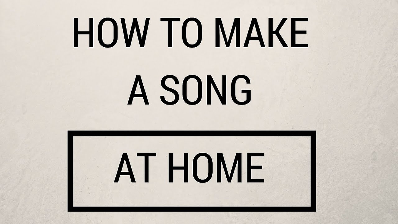 Make a Song. To a Song Home.