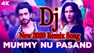 Mummy Nu Pasand Song | Dj Remix Song | Meri Mummy Nu Pasand Dj Remix | Dj Remix