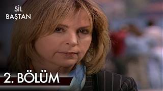 Sil Baştan 2. Bölüm (HD)