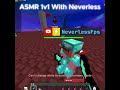 ASMR 1v1 with @NeverlessFps