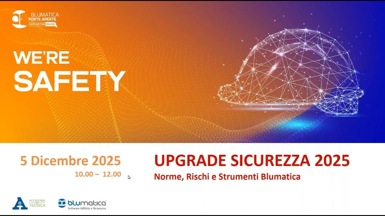 Upgrade Sicurezza 2025  Norme, Rischi e Strumenti Blumatica